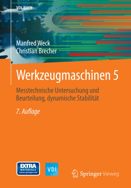 Werkzeugmaschinen 5 : Messtechnische Untersuchung und Beurteilung, dynamische Stabilitat, PDF eBook