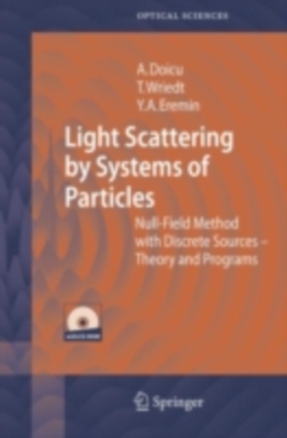 Light Scattering by Systems of Particles : Null-Field Method with Discrete Sources: Theory and Programs, PDF eBook