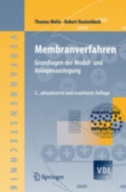 Membranverfahren : Grundlagen der Modul- und Anlagenauslegung, PDF eBook