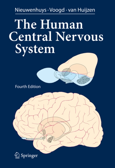 The Human Central Nervous System : A Synopsis and Atlas, PDF eBook