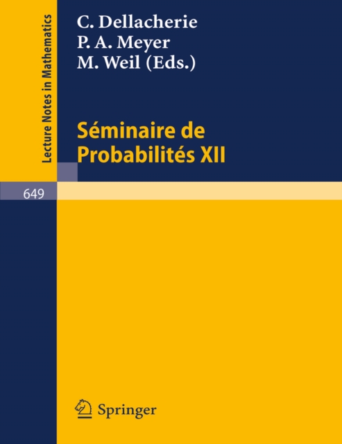 Seminaire de Probabilites XII : Universite de Strasbourg 1976/77, PDF eBook