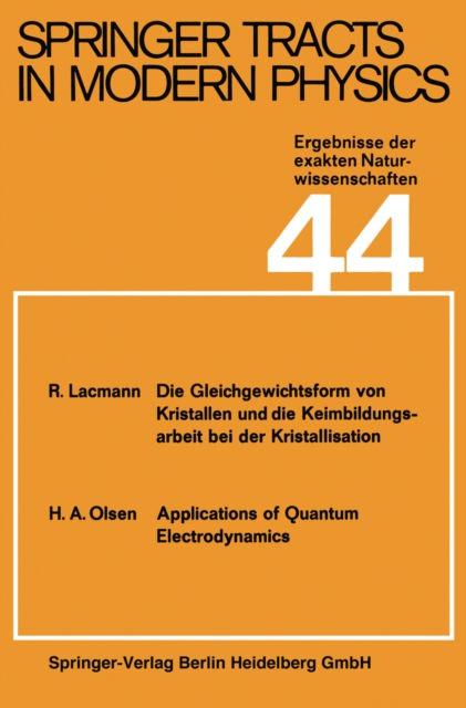 Springer Tracts in Modern Physics : Ergebnisse der exakten Naturwissenschaften Volume 44, PDF eBook