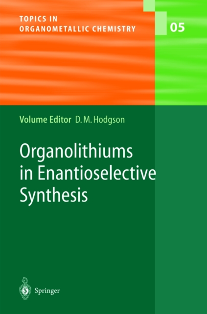 Organolithiums in Enantioselective Synthesis, PDF eBook