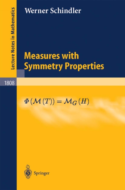 Measures with Symmetry Properties, PDF eBook
