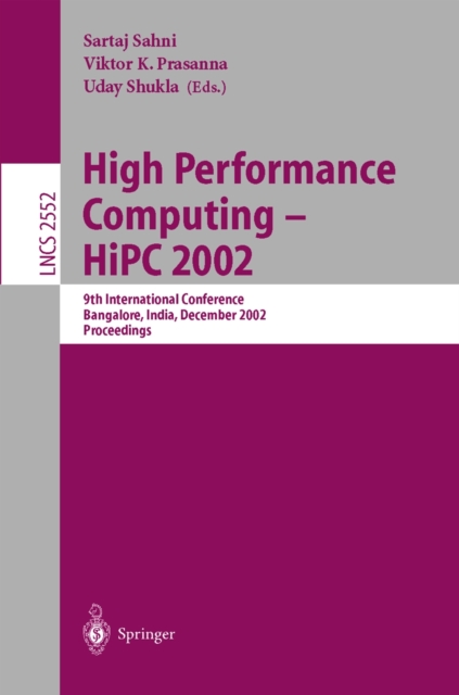 High Performance Computing - HiPC 2002 : 9th International Conference Bangalore, India, December 18-21, 2002, Proceedings, PDF eBook