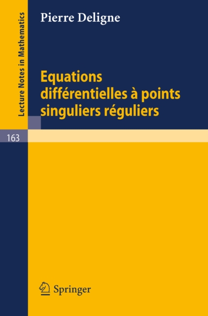 Equations Differentielles a Points Singuliers Reguliers, PDF eBook