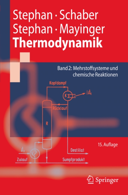 Thermodynamik - Grundlagen und technische Anwendungen : Band 2: Mehrstoffsysteme und chemische Reaktionen, PDF eBook