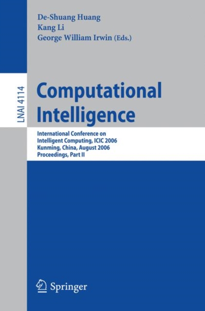 Computational Intelligence : International Conference on Intelligent Computing, ICIC 2006, Kunming, China, August 16-19, 2006, Proceedings, Part II, PDF eBook