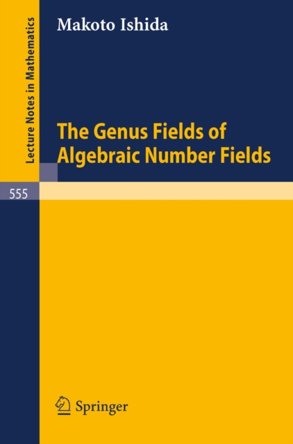 The Genus Fields of Algebraic Number Fields, PDF eBook