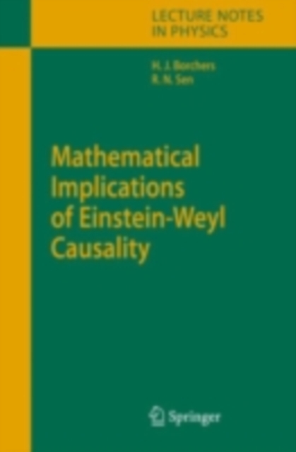 Mathematical Implications of Einstein-Weyl Causality, PDF eBook