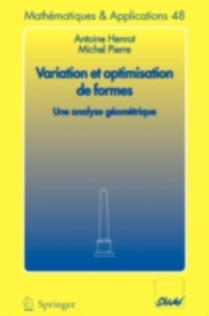 Variation et optimisation de formes : Une analyse geometrique, PDF eBook