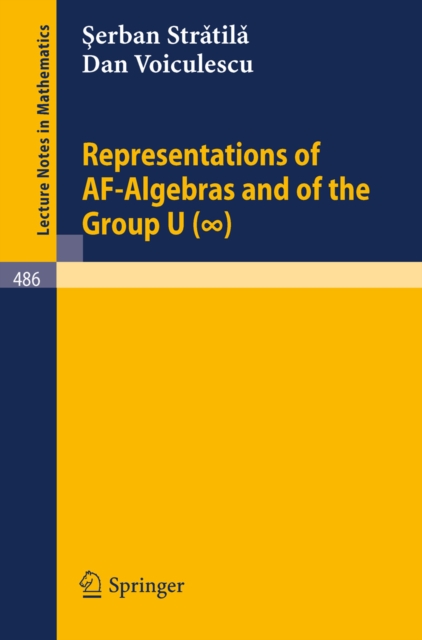 Representations of AF-Algebras and of the Group U. (infinite), PDF eBook
