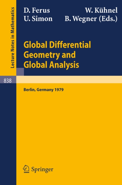 Global Differential Geometry and Global Analysis : Proceedings of the Colloquium Held at the Technical University of Berlin, November 21-24, 1979, PDF eBook