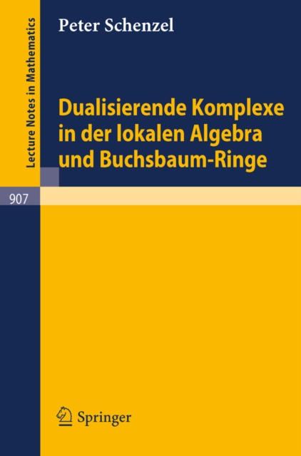 Dualisierende Komplexe in der lokalen Algebra und Buchsbaum-Ringe, PDF eBook