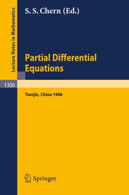 Partial Differential Equations : Proceedings of a Symposium held in Tianjin, June 23 - July 5, 1986, PDF eBook