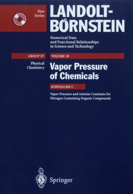 Vapor Pressure and Antoine Constants for Nitrogen Containing Organic Compounds, Hardback Book