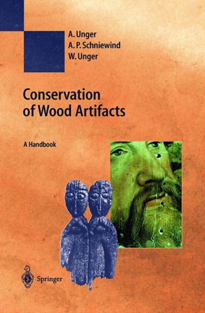 Conservation of Wood Artifacts : A Handbook, Hardback Book