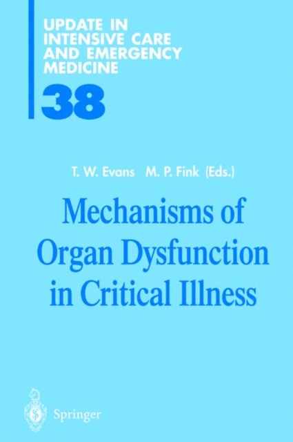Mechanisms of Organ Dysfunction in Critical Illness, Hardback Book