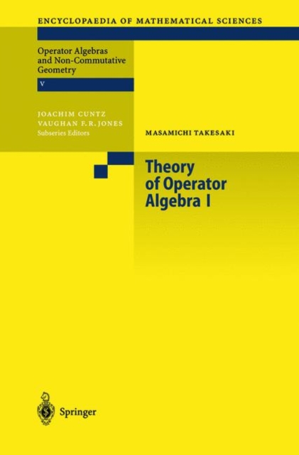 Theory of Operator Algebras I, Hardback Book