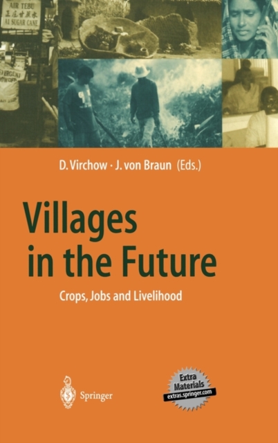 Villages in the Future : Crops, Jobs and Livelihood, Mixed media product Book