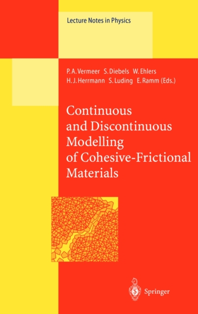 Continuous and Discontinuous Modelling of Cohesive-Frictional Materials, PDF eBook