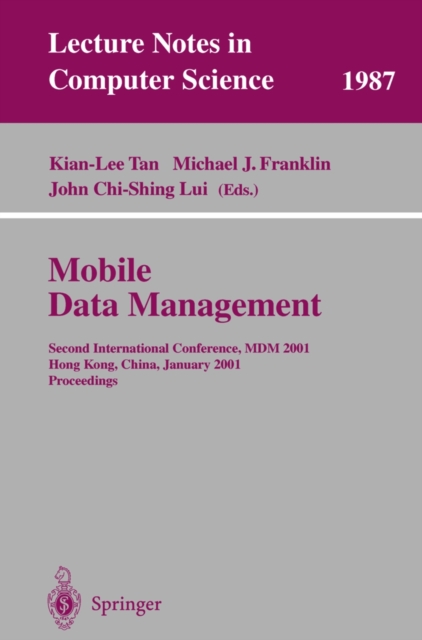 Mobile Data Management : Second International Conference, MDM 2001 Hong Kong, China, January 8-10, 2001 Proceedings, PDF eBook