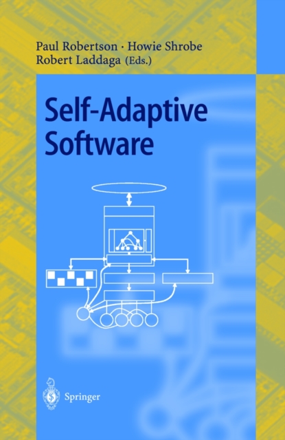 Self-Adaptive Software : First International Workshop, IWSAS 2000 Oxford, UK, April 17-19, 2000 Revised Papers, PDF eBook