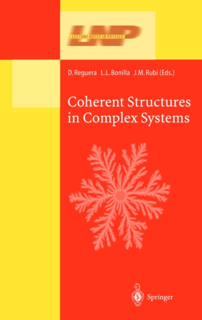 Coherent Structures in Complex Systems : Selected Papers of the XVII Sitges Conference on Statistical Mechanics Held at Sitges, Barcelona, Spain, 5-9 June 2000. Preliminary Version, PDF eBook