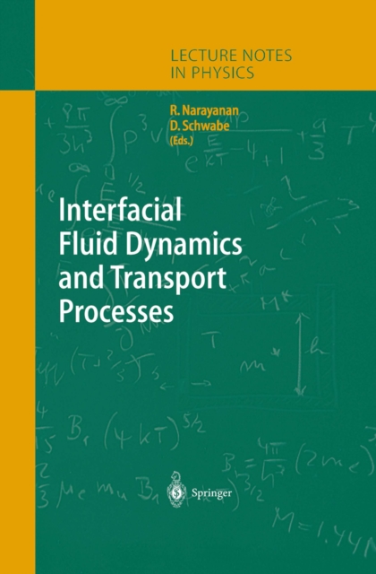 Interfacial Fluid Dynamics and Transport Processes, PDF eBook