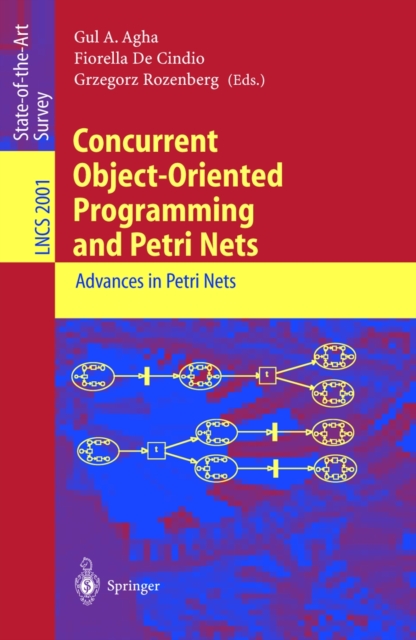 Concurrent Object-Oriented Programming and Petri Nets : Advances in Petri Nets, PDF eBook