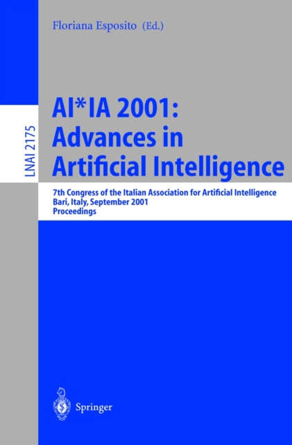 AI*IA 2001: Advances in Artificial Intelligence : 7th Congress of the Italian Association for Artificial Intelligence, Bari, Italy, September 25-28, 2001. Proceedings, PDF eBook