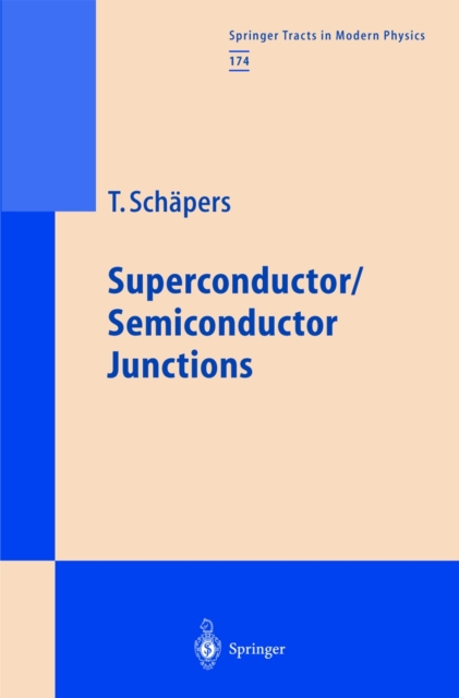 Superconductor/Semiconductor Junctions, PDF eBook