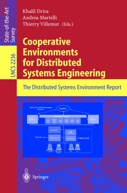 Cooperative Environments for Distributed Systems Engineering : The Distributed Systems Environment Report, PDF eBook