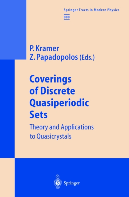 Coverings of Discrete Quasiperiodic Sets : Theory and Applications to Quasicrystals, PDF eBook