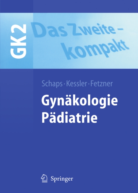 Das Zweite - kompakt : Gynakologie. Padiatrie, PDF eBook