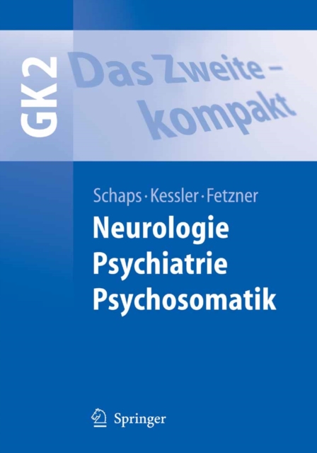 Das Zweite - kompakt : Neurologie, Psychiatrie, Psychosomatik, PDF eBook