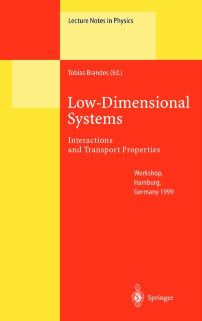 Low-Dimensional Systems : Interactions and Transport Properties, PDF eBook