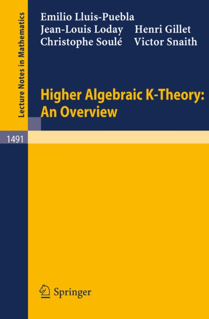 Higher Algebraic K-Theory: An Overview, PDF eBook