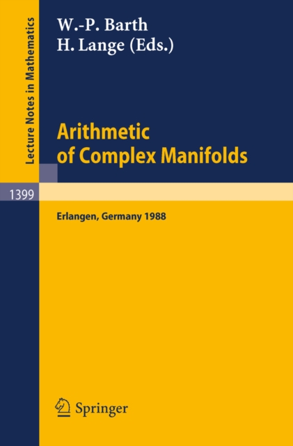 Arithmetic of Complex Manifolds : Proceedings of a Conference held in Erlangen, FRG, May 27-31, 1988, PDF eBook