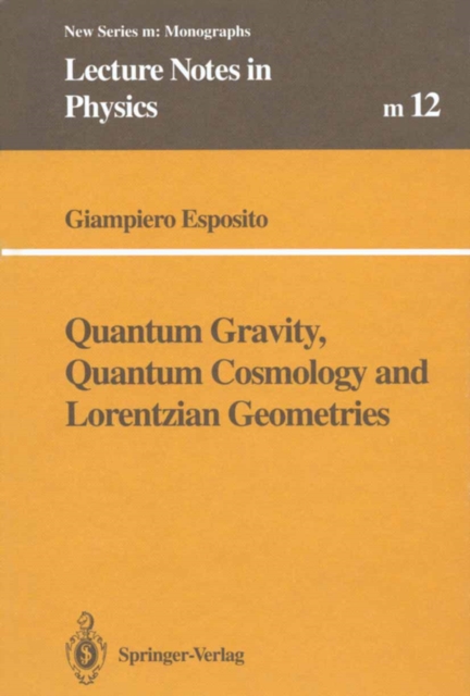 Quantum Gravity, Quantum Cosmology and Lorentzian Geometries, PDF eBook