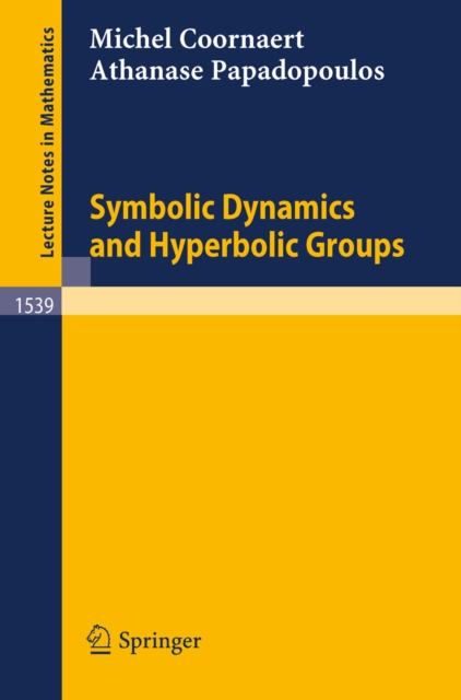Symbolic Dynamics and Hyperbolic Groups, PDF eBook