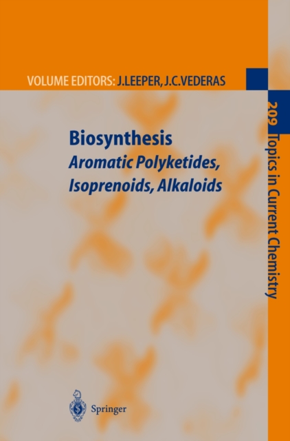 Biosynthesis : Aromatic Polyketides, Isoprenoids, Alkaloids, PDF eBook