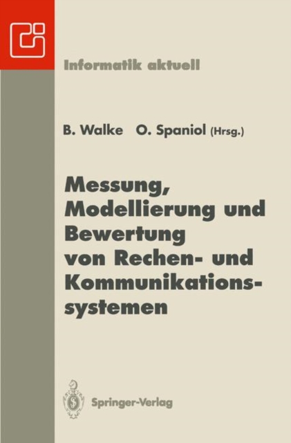 Messung, Modellierung Und Bewertung Von Rechen- Und Kommunikationssystemen, Paperback Book
