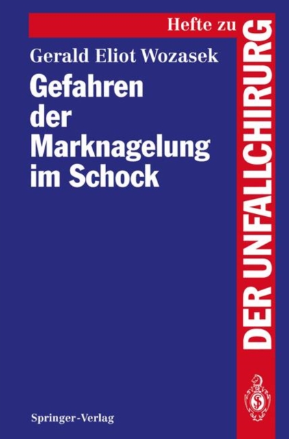 Gefahren Der Marknagelung Im Schock, Paperback Book