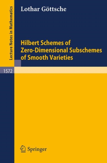 Hilbert Schemes of Zero-Dimensional Subschemes of Smooth Varieties, Paperback Book