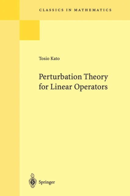 Perturbation Theory for Linear Operators, Paperback / softback Book
