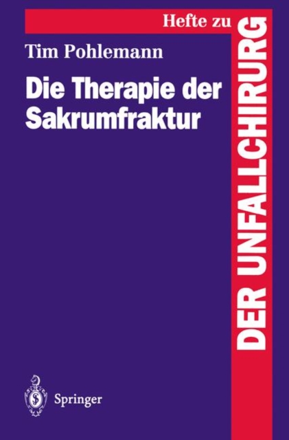 Die Therapie der Sakrumfraktur, Paperback Book