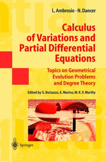 Calculus of Variations and Partial Differential Equations : Topics on Geometrical Evolution Problems and Degree Theory, Paperback / softback Book