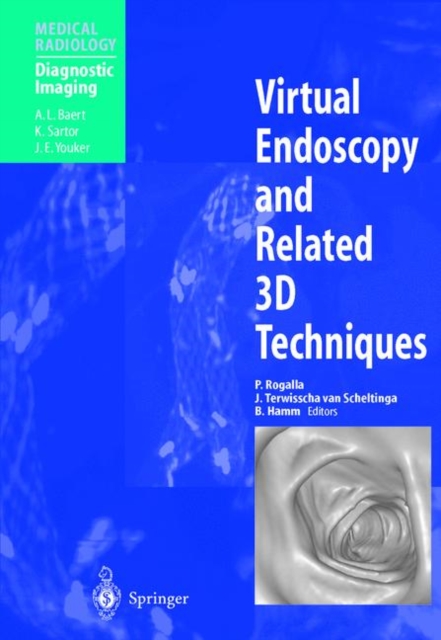 Virtual Endoscopy and Related 3D Techniques, Hardback Book