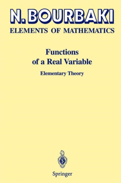 Functions of a Real Variable : Elements of Mathematics Functions of a Real Variable, Hardback Book